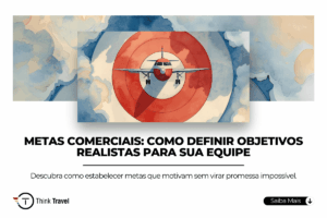 Metas comerciais: como definir objetivos realistas para sua equipe
